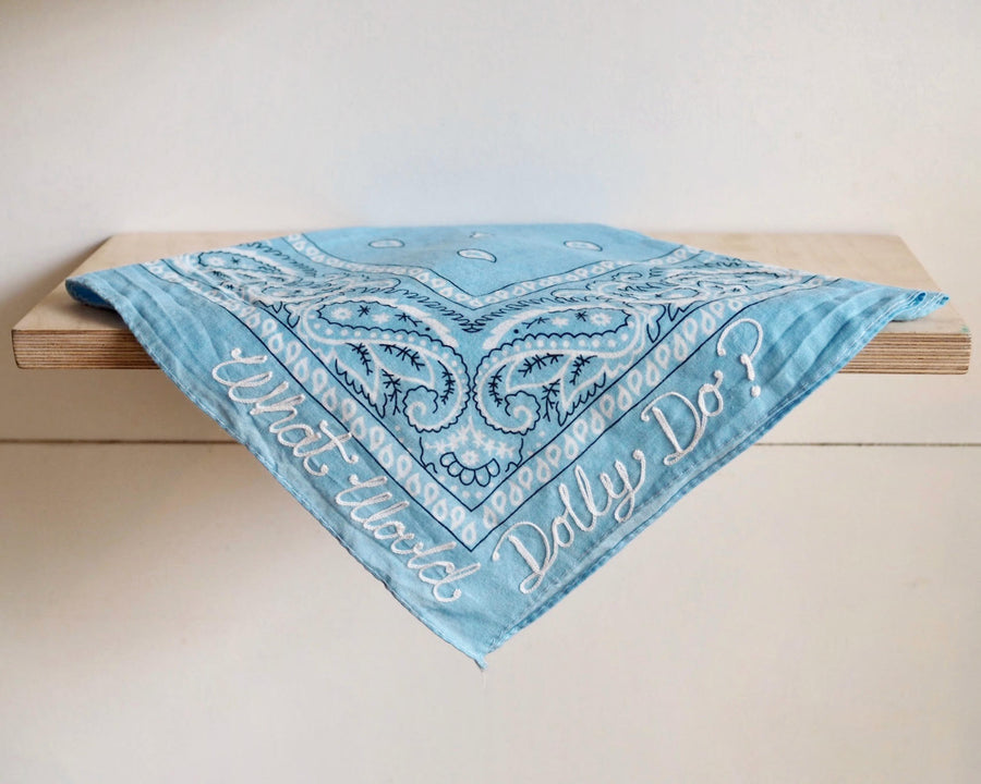 Chain Stitched Bandanas - light blue “what would Dolly do?”